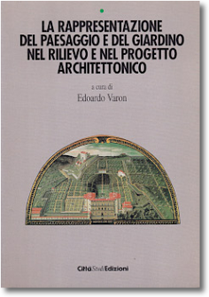 La rappresentazione del paesaggio e del giardino La rappresentazione del paesaggio e del giardino