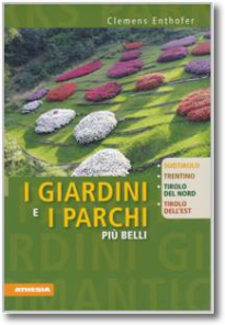 I Giardini e i Parchi più belli del Tirolo
